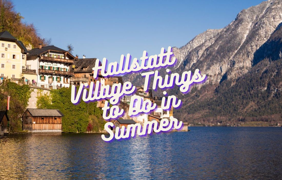 Hallstatt village in summer with lake and alpine mountains in Austria