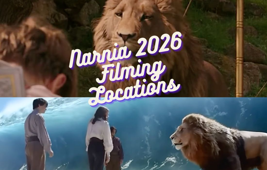 Where Was Narnia (2026) Filmed? A Cinematic Travel Guide to Real Locations Behind the Magic