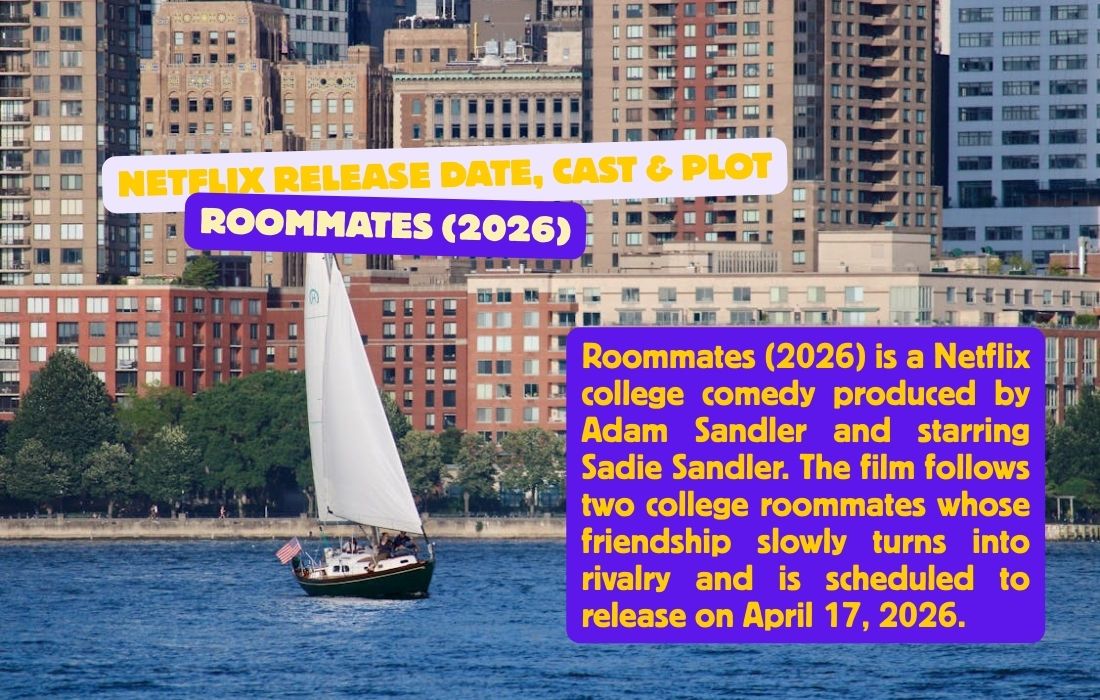 Roommates (2026): Netflix Release Date, Cast, Plot & Filming Locations