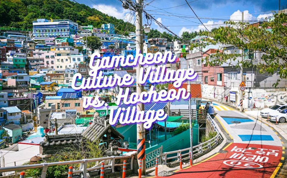 Gamcheon Culture Village vs. Hocheon Village: Which One Should You Visit in Busan?