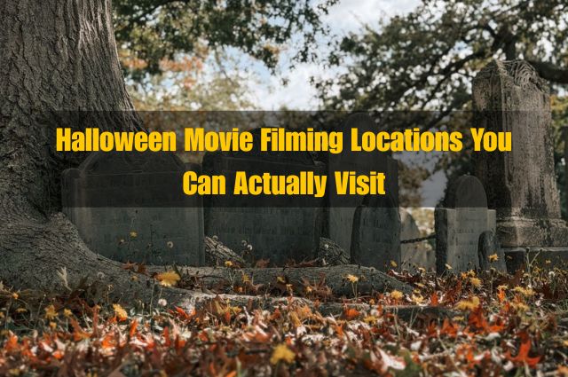 Halloween Movie Filming Locations You Can Actually Visit