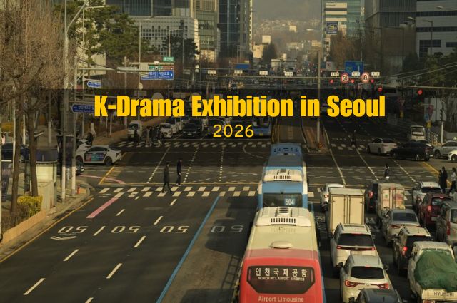 K-Drama Exhibition in Seoul 2026- lalahappy